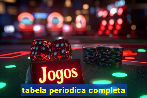 tabela periodica completa